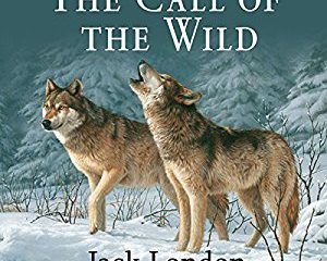 Call of the Wild by Jack London