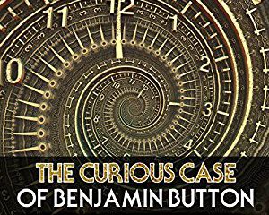 The Curious Case of Benjamin Button